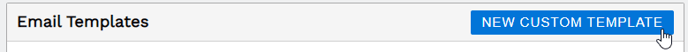 CS-Firefly-KB-Email-Templates-New-custom-template-button